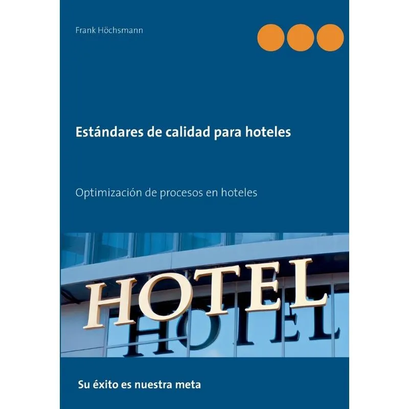 Estándares de calidad para hoteles