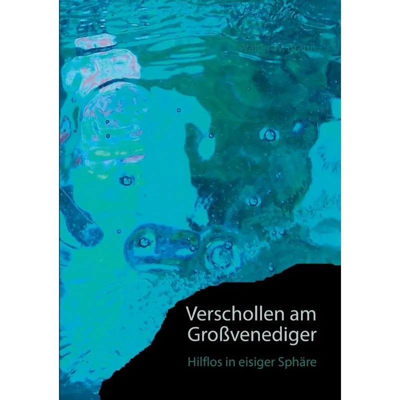 Verschollen am Großvenediger