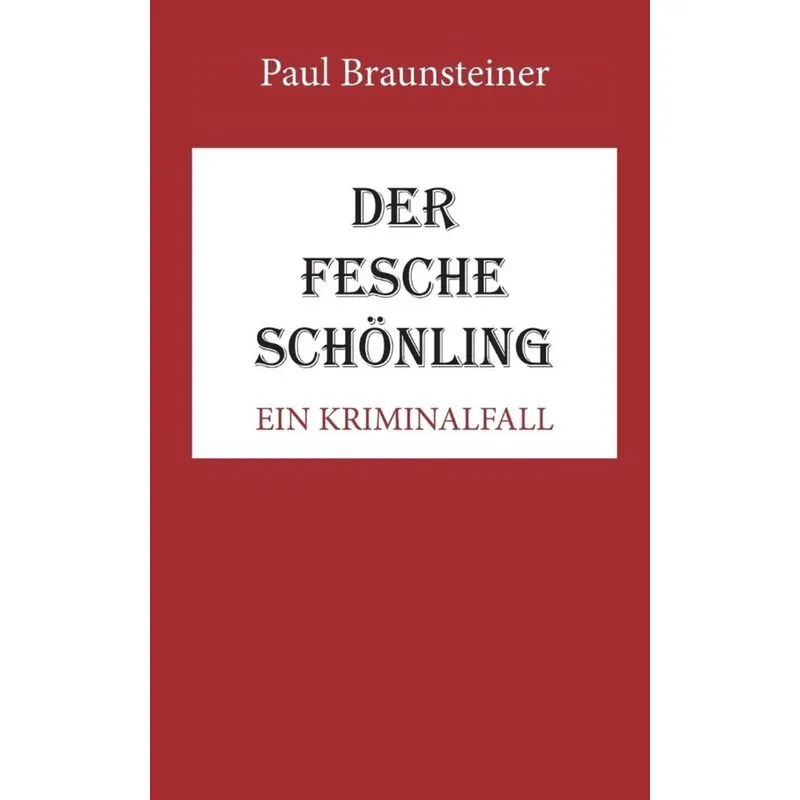 Der fesche Schönling