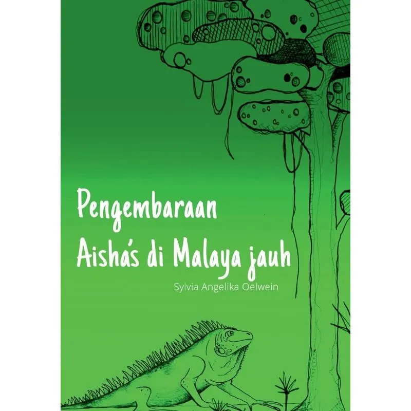 Pengembaraan Aishas di Malaya jauh