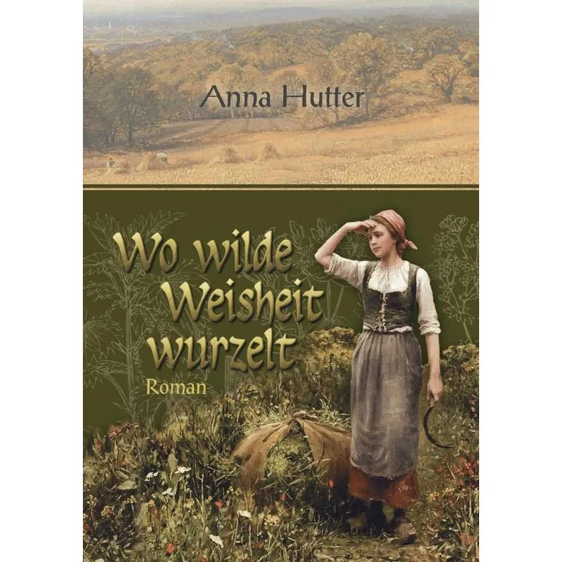 Wo wilde Weisheit wurzelt