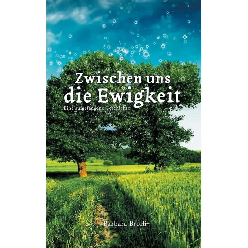 Zwischen uns die Ewigkeit