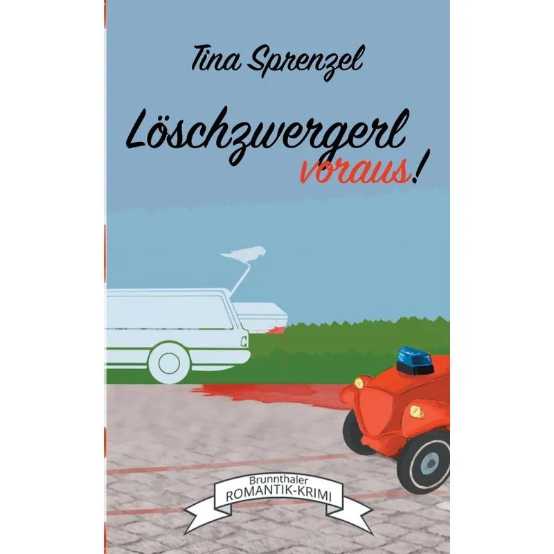 Löschzwergerl voraus!