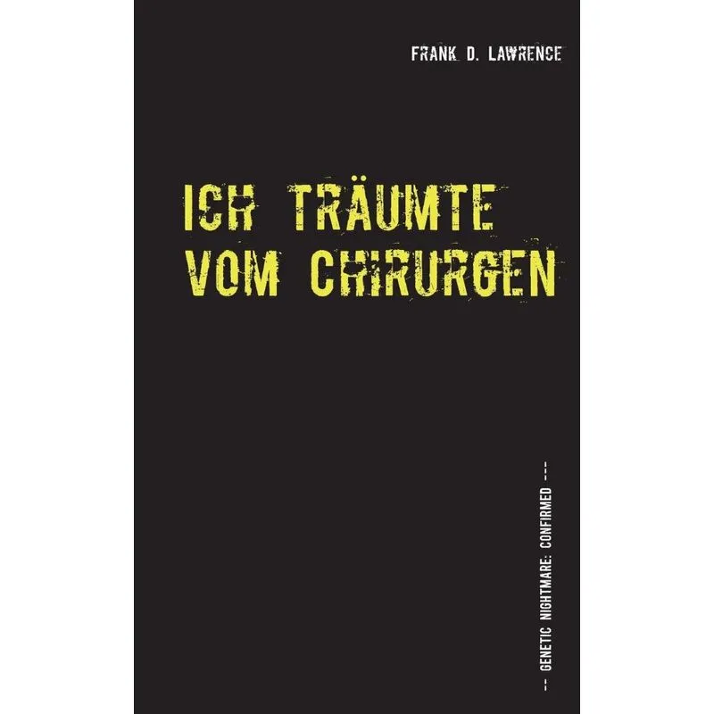 Ich träumte vom Chirurgen