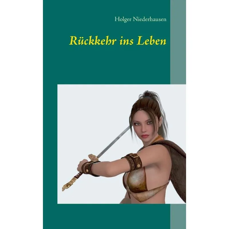 Rückkehr ins Leben