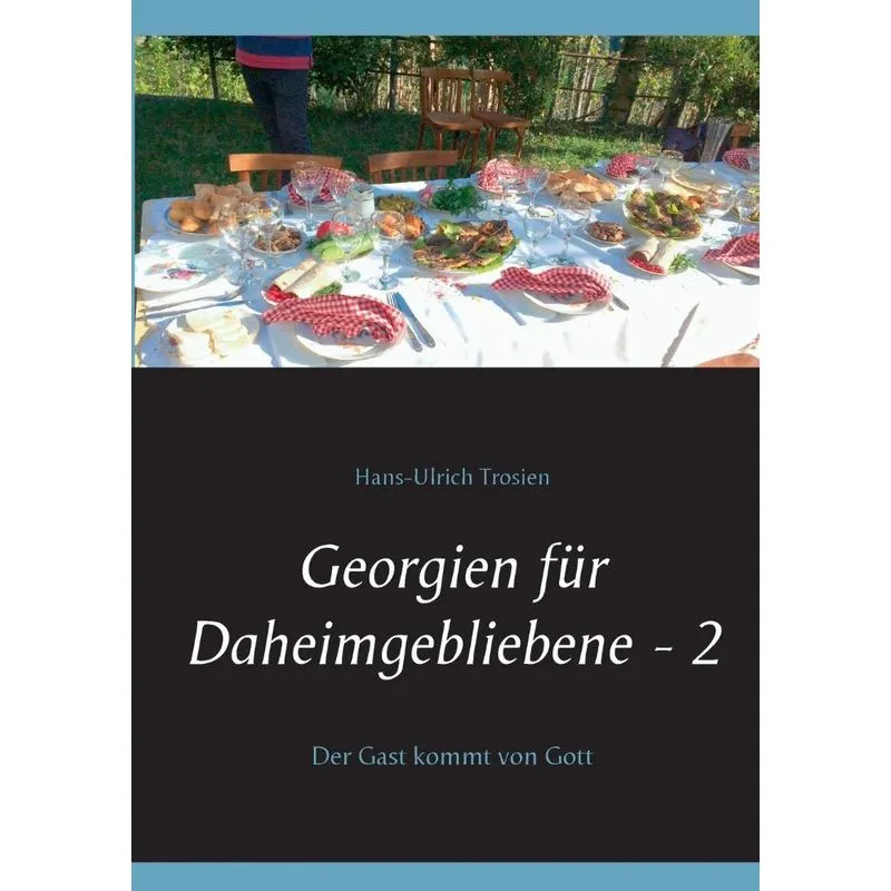 Georgien für Daheimgebliebene - 2