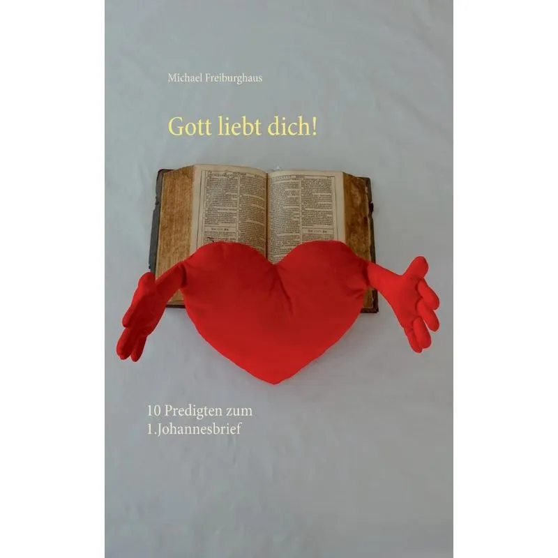 Gott liebt dich!