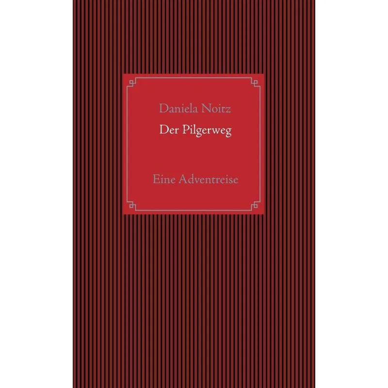 Der Pilgerweg