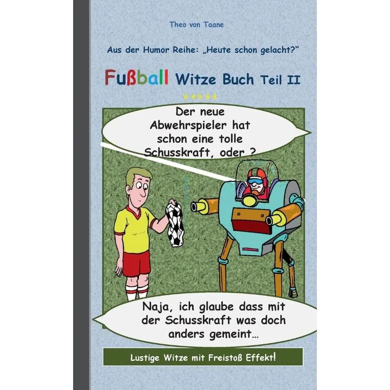 Fußball Witze Buch Teil Ii