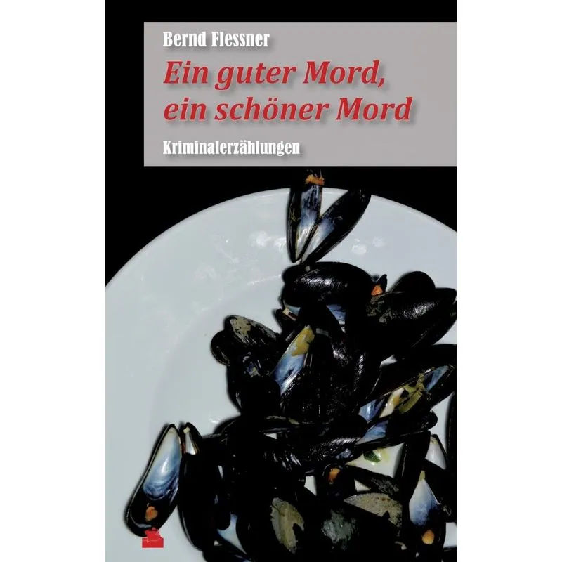 Ein guter Mord, ein schöner Mord