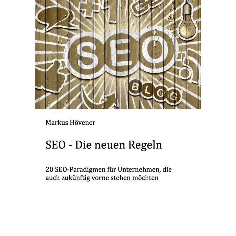 SEO - Die neuen Regeln