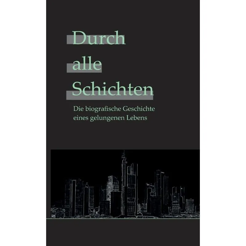 Durch alle Schichten