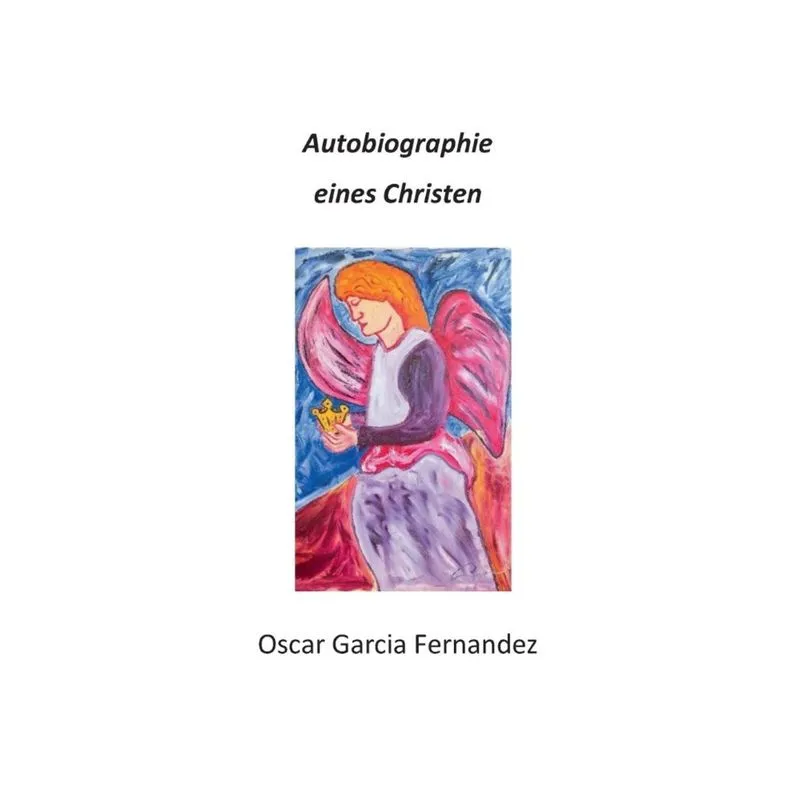 Autobiographie eines Christen