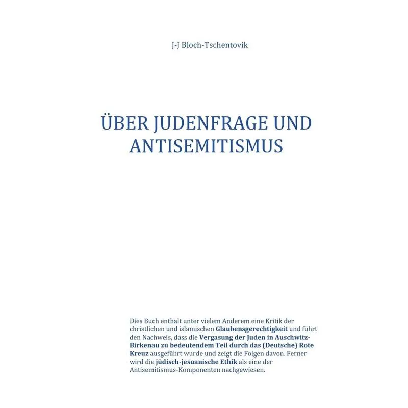 Über Judenfrage Und Antisemitismus