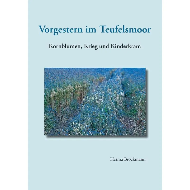 Vorgestern im Teufelsmoor