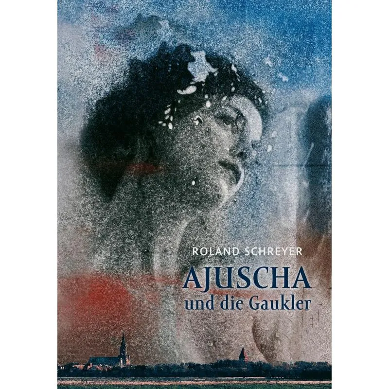 Ajuscha und die Gaukler