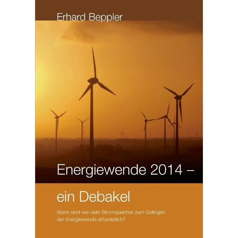 Energiewende 2014 - ein Debakel
