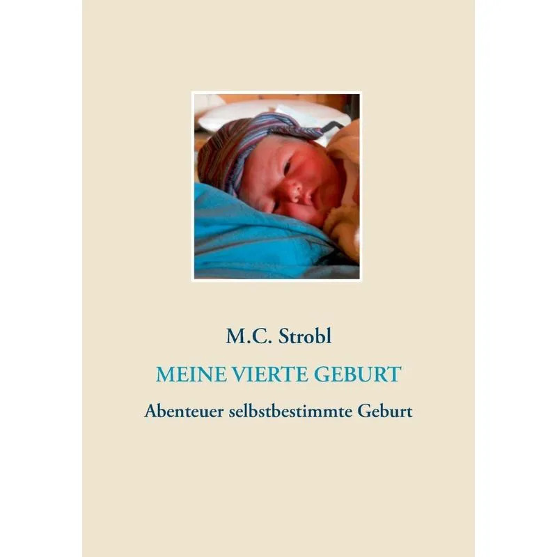 Meine vierte Geburt