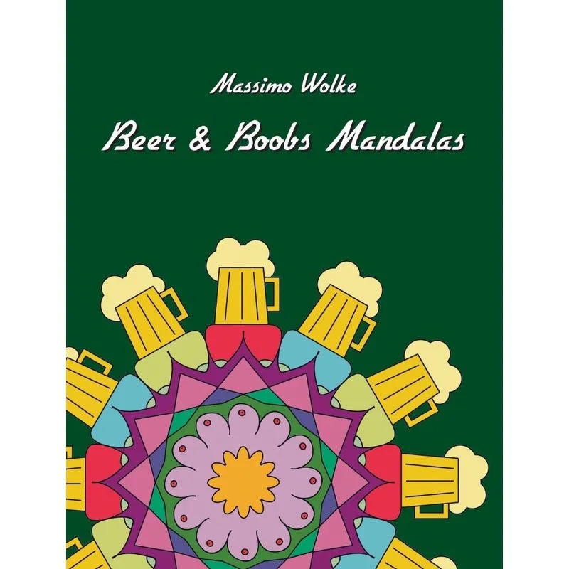 Beer & Boobs Mandalas