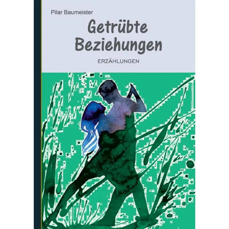 Getrübte Beziehungen