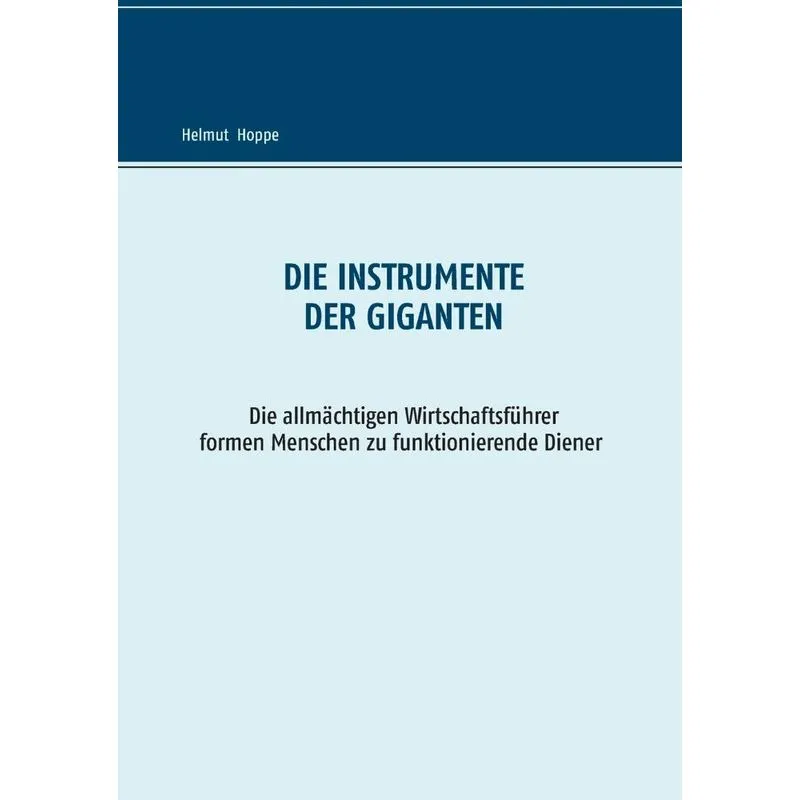 Die Instrumente der Giganten