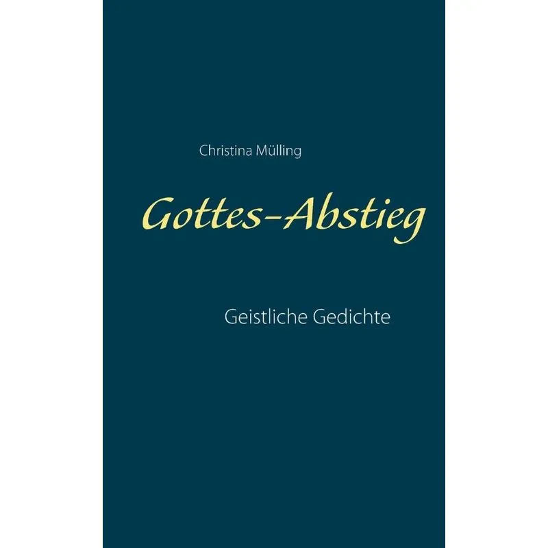 Gottes-Abstieg