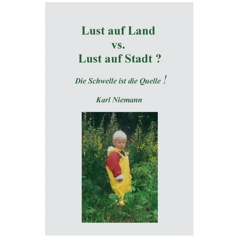 Lust auf Land vs. Lust auf Stadt?