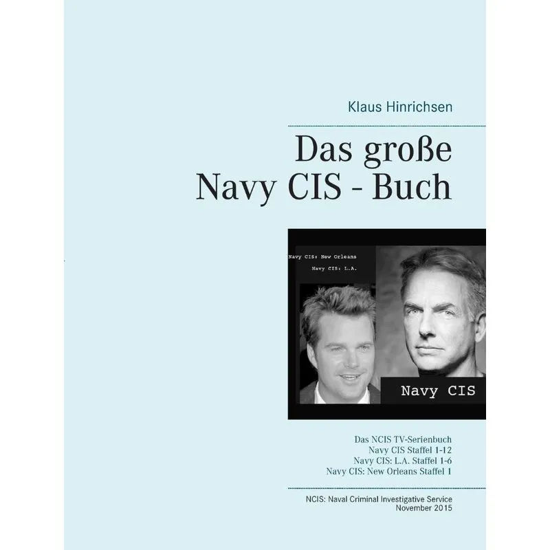 Das große Navy CIS - Buch