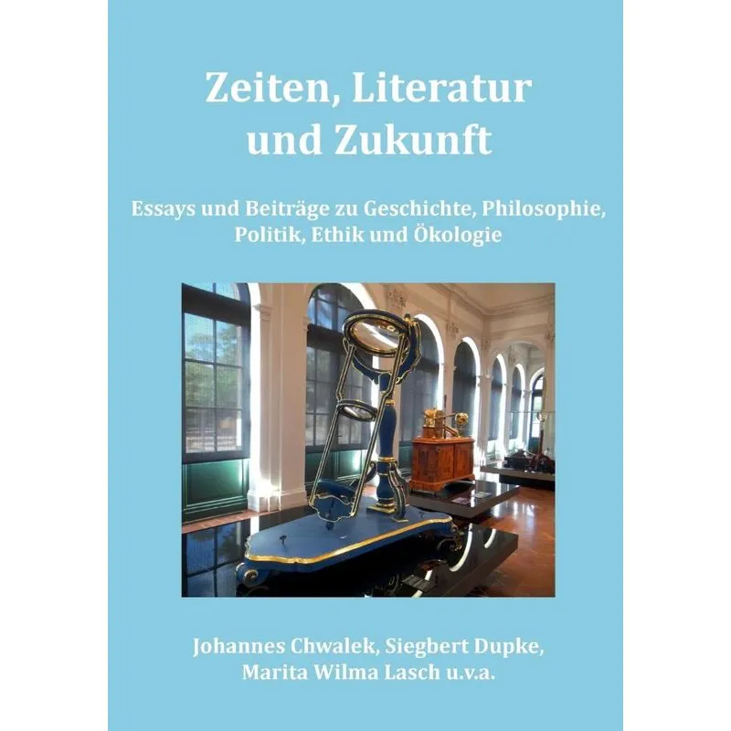 Zeiten, Literatur und Zukunft