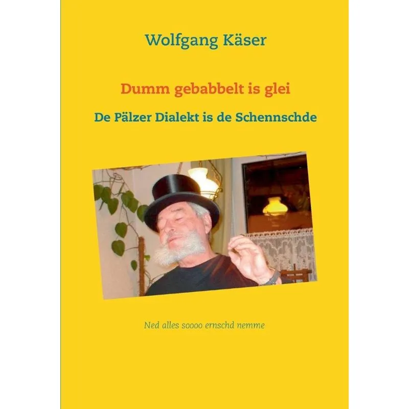 Dumm gebabbelt is glei