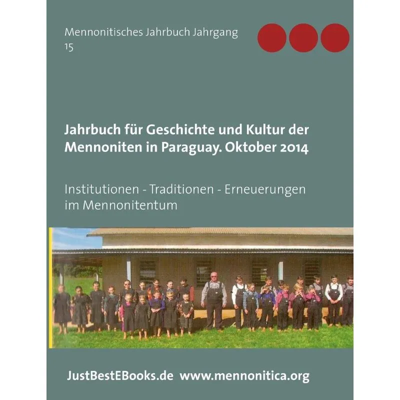 Jahrbuch für Geschichte und Kultur der Mennoniten in Paragu