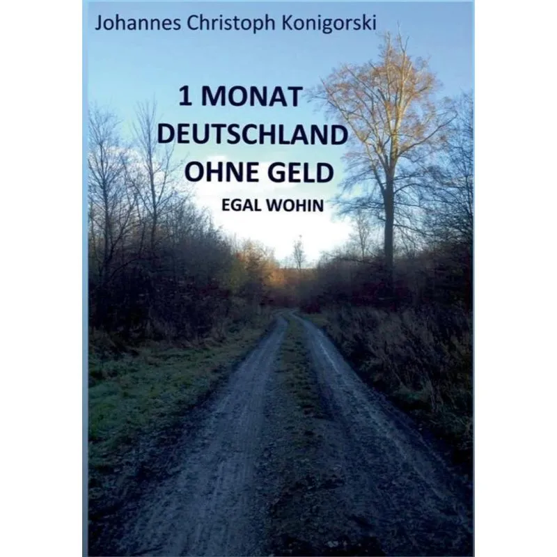 1 Monat Deutschland ohne Geld