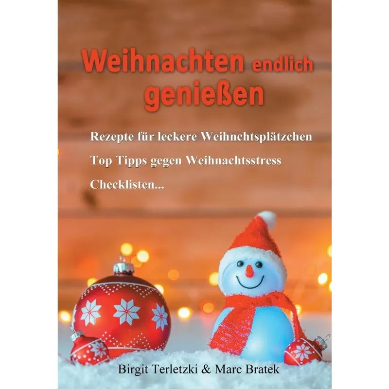 Weihnachten endlich genießen