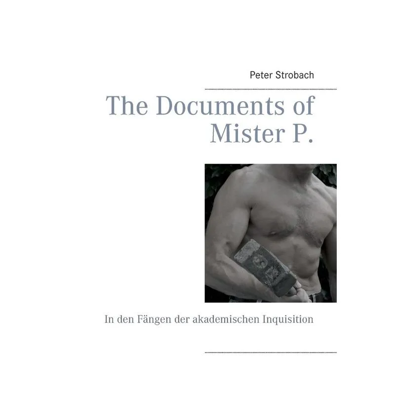 The Documents of Mister P.