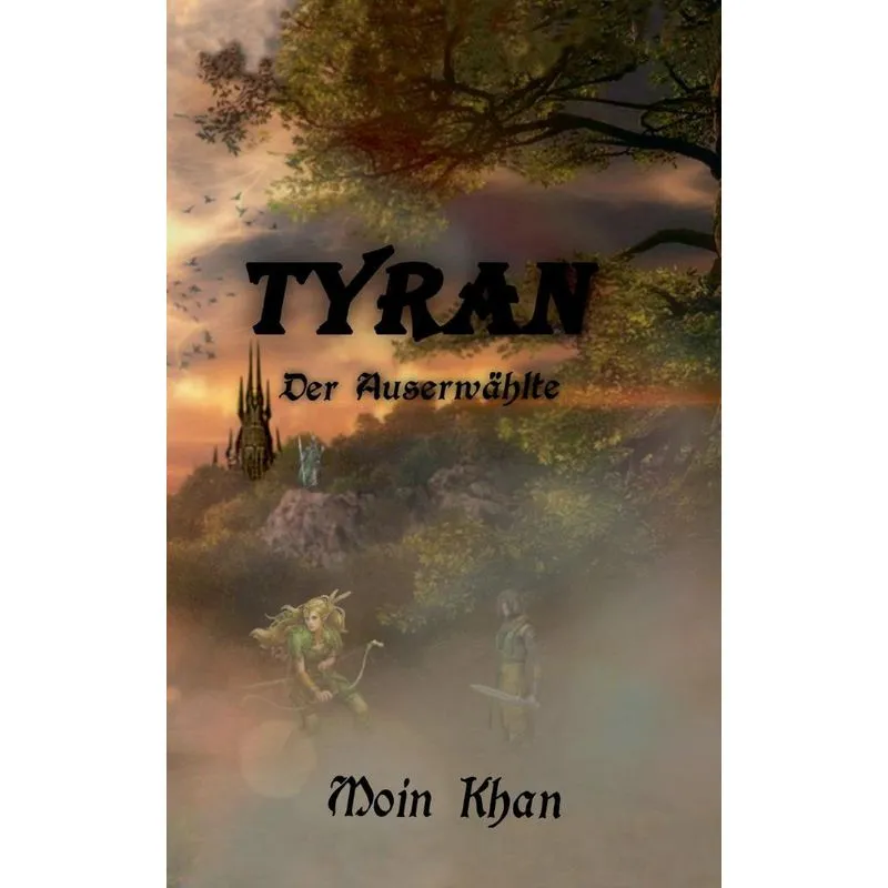 Tyran der Auserwählte