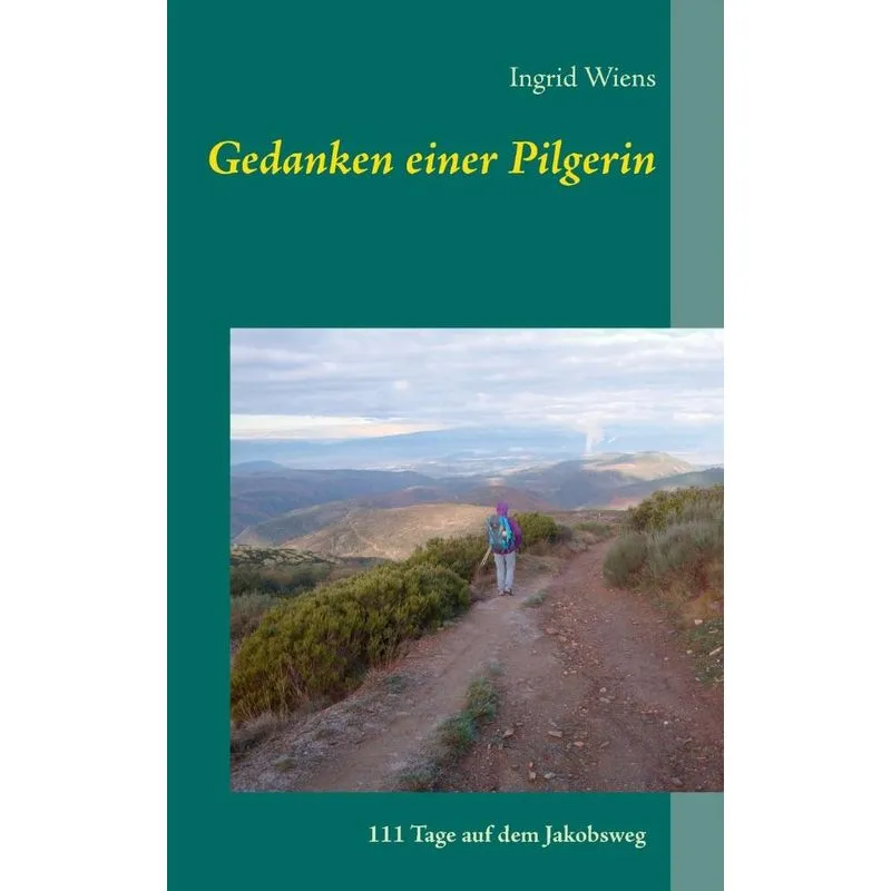 Gedanken Einer Pilgerin