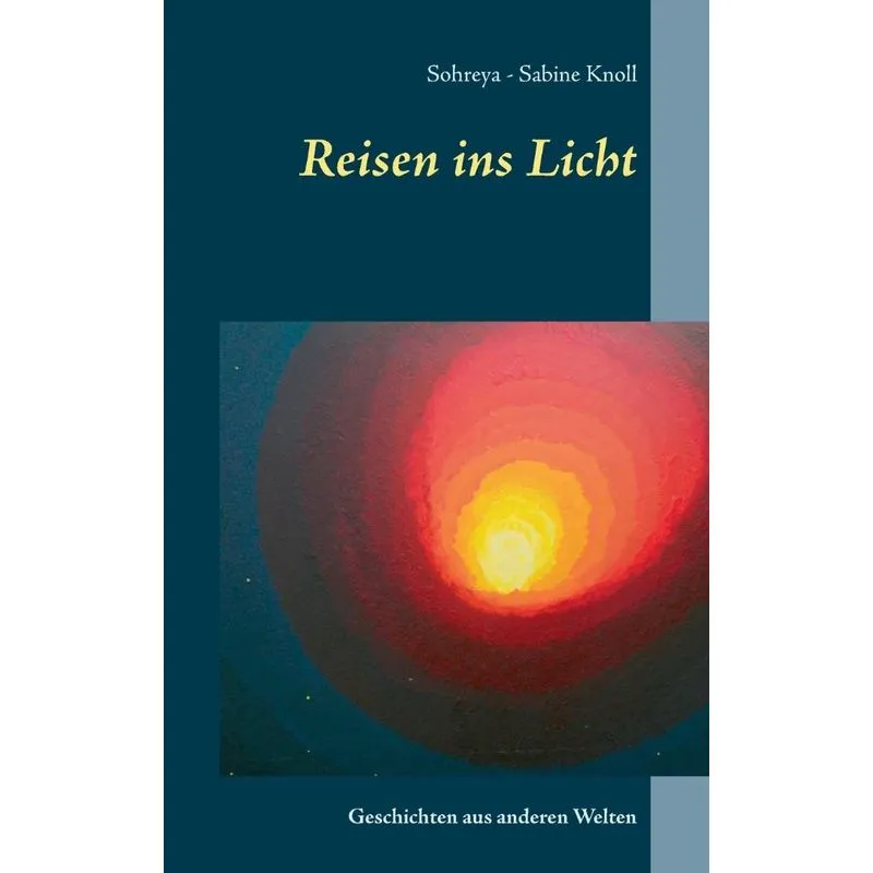 Reisen ins Licht