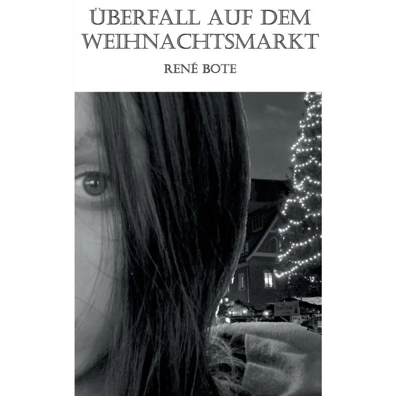 Überfall auf dem Weihnachtsmarkt
