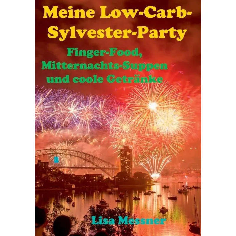 Meine Low-Carb-Sylvester-Party