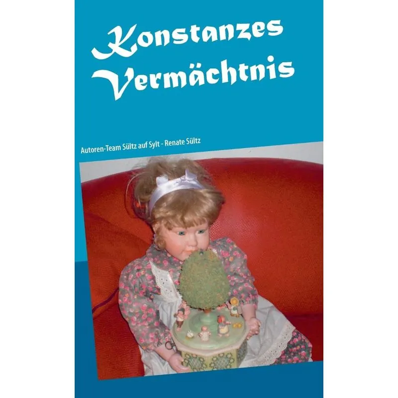 Konstanzes Vermächtnis