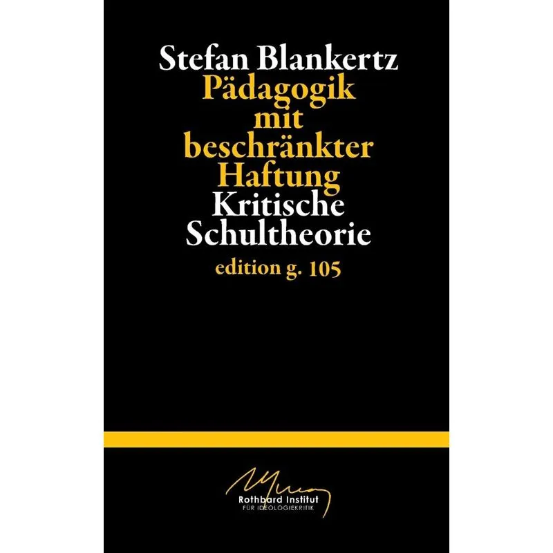 Pädagogik mit beschränkter Haftung