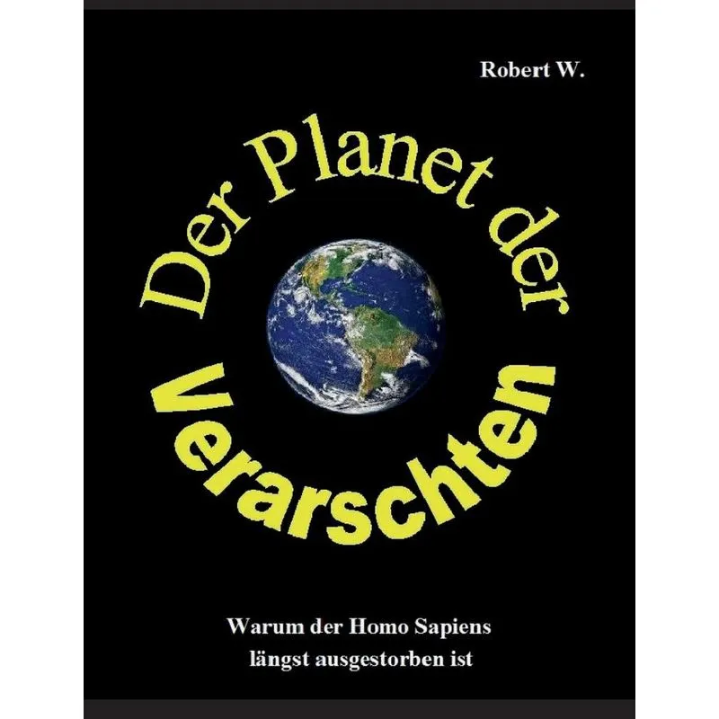 Der Planet der Verarschten