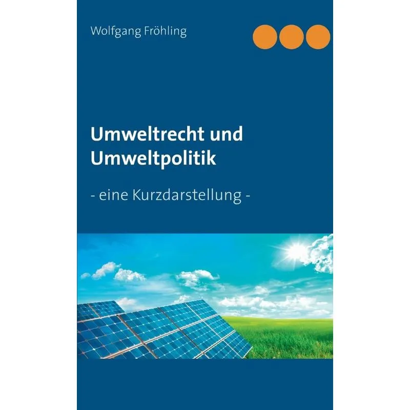 Umweltrecht und Umweltpolitik