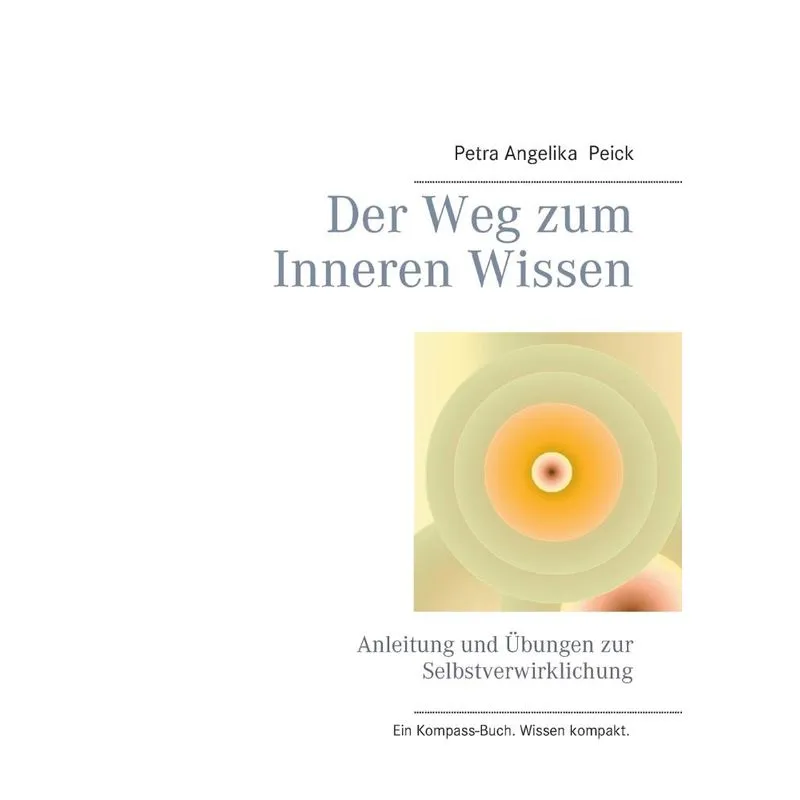 Der Weg zum Inneren Wissen
