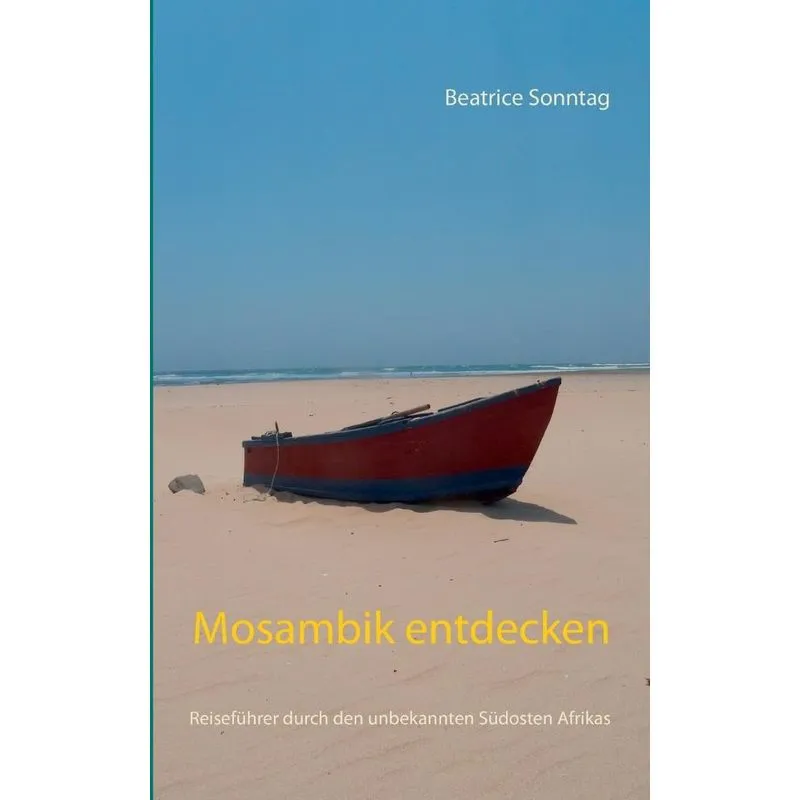 Mosambik entdecken