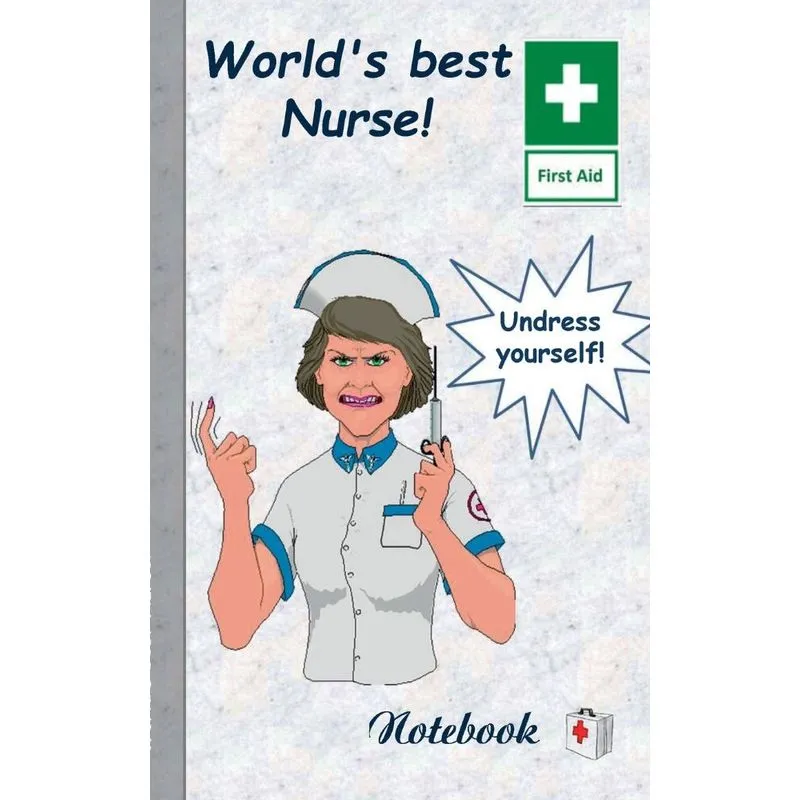 Worlds best Nurse!