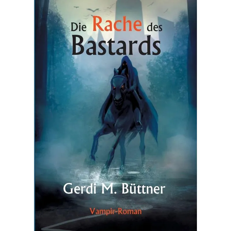 Die Rache des Bastards