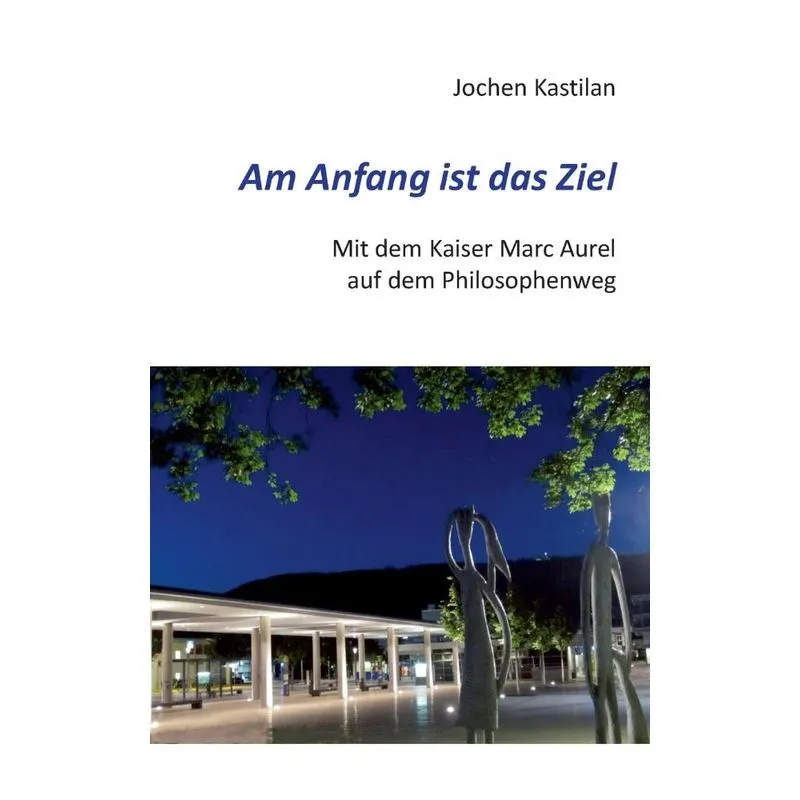 Am Anfang ist das Ziel