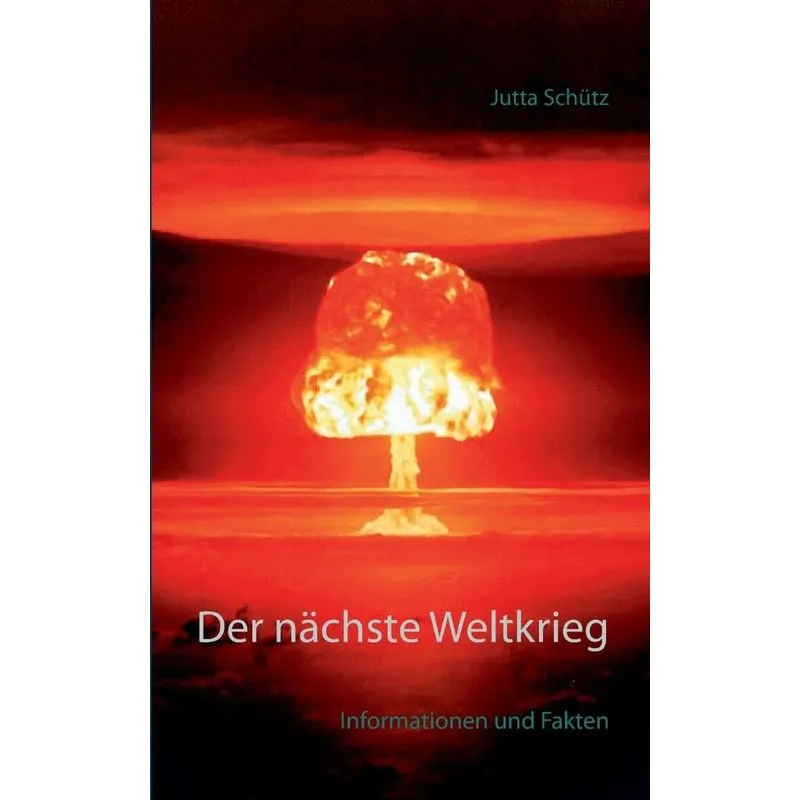 Der nächste Weltkrieg