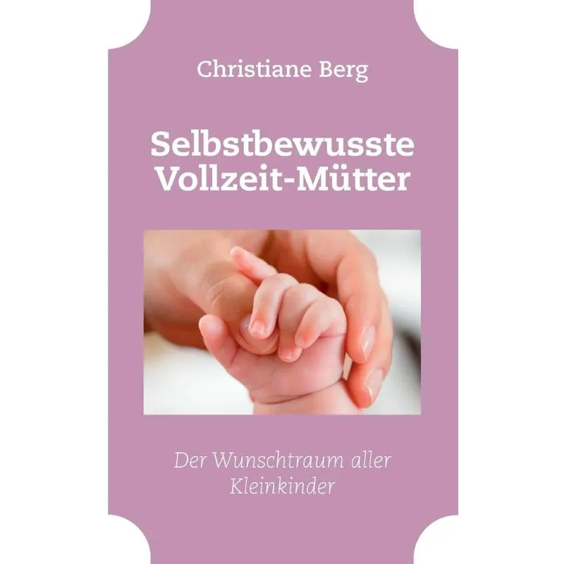 Selbstbewusste Vollzeit-Mütter